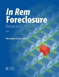 bokomslag In Rem Foreclosure Forms and Procedures