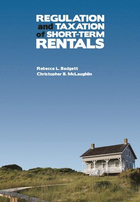 Regulation and Taxation of Short-Term Rentals 1