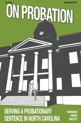 bokomslag On Probation: Serving a Probationary Sentence in North Carolina (10-Pack)