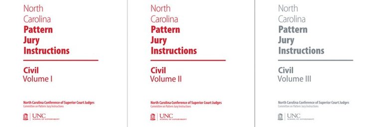 North Carolina Pattern Jury Instructions for Civil Cases, 2019 Edition 1