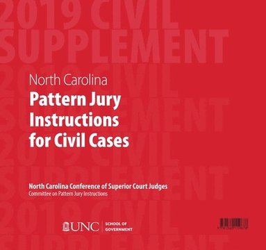 bokomslag June 2019 Supplement to North Carolina Pattern Jury Instructions for Civil Cases