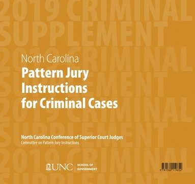 bokomslag June 2019 Supplement to North Carolina Pattern Jury Instructions for Criminal Cases