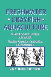 bokomslag Freshwater Crayfish Aquaculture in North America, Europe, and Australia