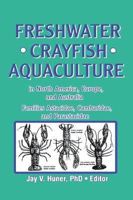 Freshwater Crayfish Aquaculture in North America, Europe, and Australia 1