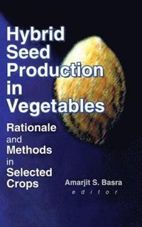 bokomslag Hybrid Seed Production in Vegetables