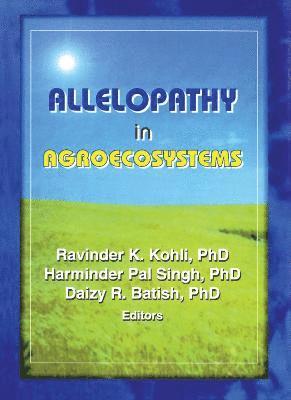 Allelopathy in Agroecosystems 1