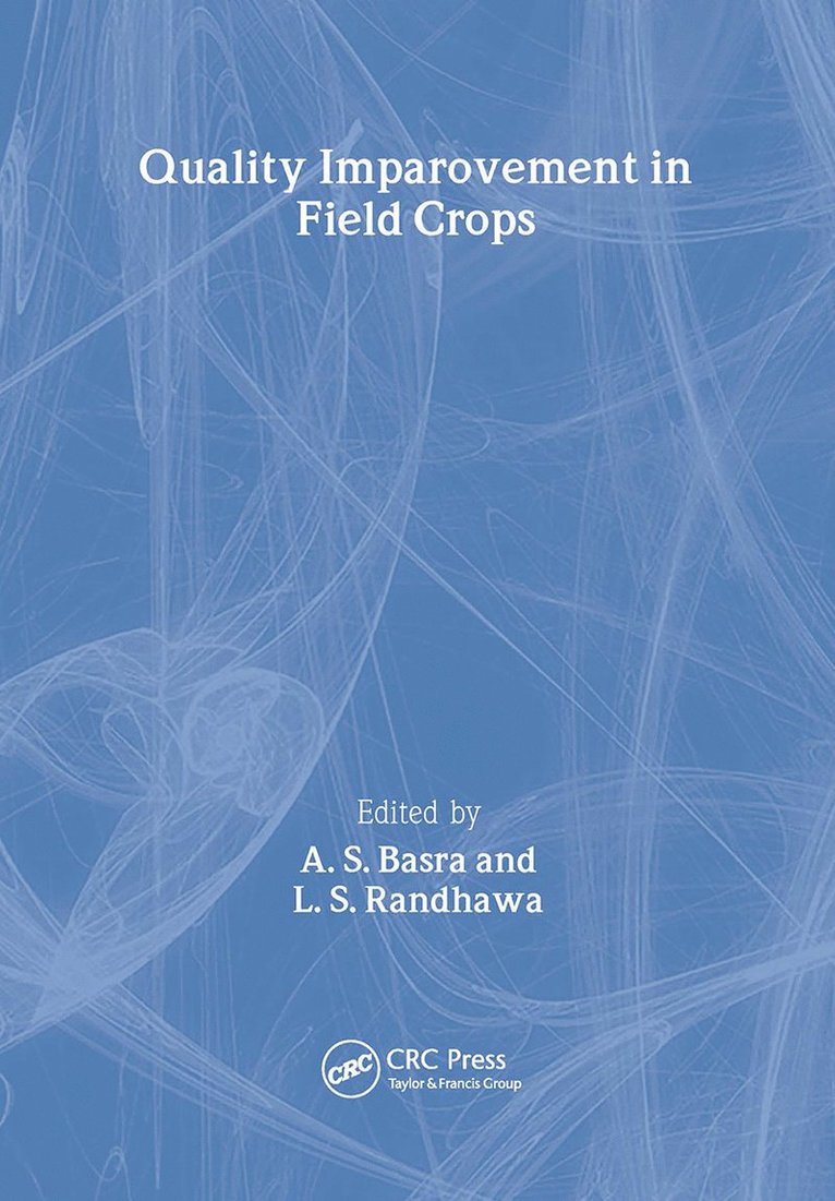 Lakhwinder S Randhawa, Lakhwinder S. Randhawa - Quality Improvement in Field Crops, Inbunden