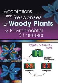 bokomslag Adaptations and Responses of Woody Plants to Environmental Stresses