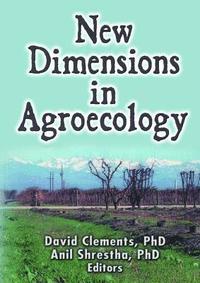 bokomslag New Dimensions in Agroecology