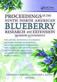bokomslag Proceedings of the Ninth North American Blueberry Research and Extension Workers Conference