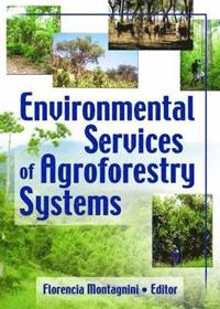 bokomslag Environmental Services of Agroforestry Systems