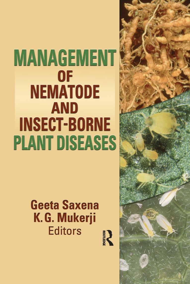 K. G. Mukerji, Geeta Saxena, India) Mukerji, K. G. (University of Delhi, India) Saxena, Geeta (University of Delhi - Management of Nematode and Insect-Borne Diseases, Häftad