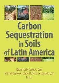 bokomslag Carbon Sequestration in Soils of Latin America