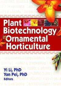 bokomslag Plant Biotechnology in Ornamental Horticulture