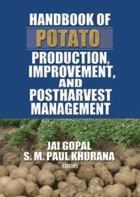 bokomslag Handbook of Potato Production, Improvement, and Postharvest Management