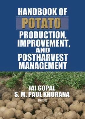 Handbook of Potato Production, Improvement, and Postharvest Management 1