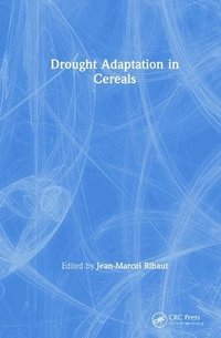 bokomslag Drought Adaptation in Cereals