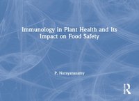 bokomslag Immunology in Plant Health and Its Impact on Food Safety