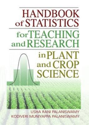 Handbook of Statistics for Teaching and Research in Plant and Crop Science 1