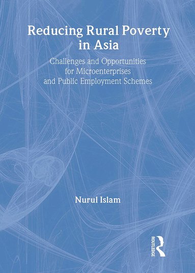 Nurul Islam - Reducing Rural Poverty in Asia, Häftad