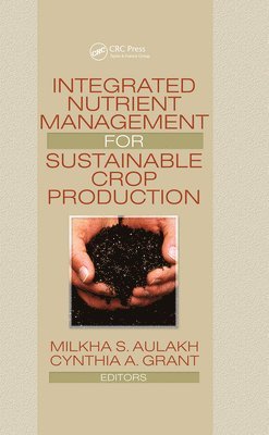 Integrated Nutrient Management for Sustainable Crop Production 1