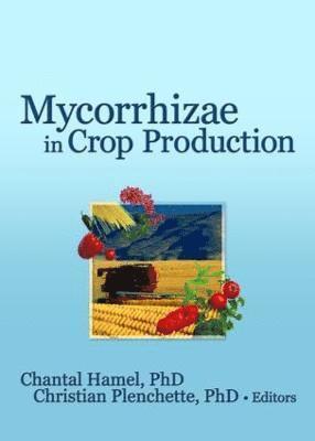 bokomslag Mycorrhizae in Crop Production