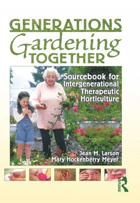 bokomslag Generations Gardening Together