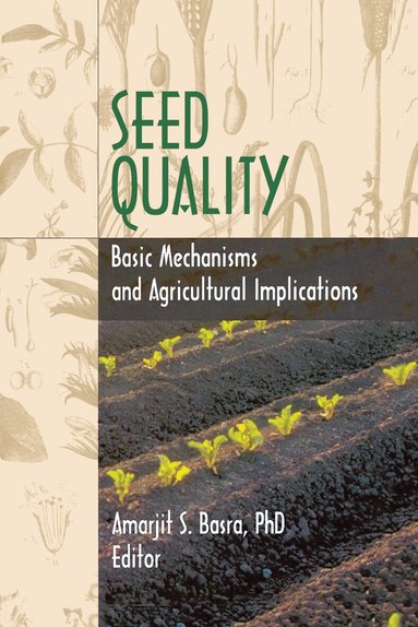Robert E Gough, Amarjit S. Basra - Seed Quality, Inbunden