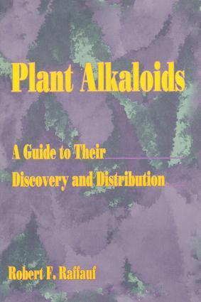 Robert F Raffauf, Lyle E Craker - Plant Alkaloids, Inbunden