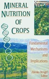 bokomslag Mineral Nutrition of Crops