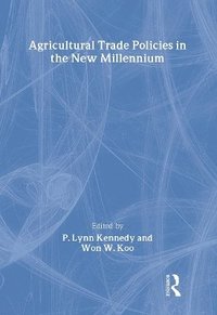 bokomslag Agricultural Trade Policies in the New Millennium