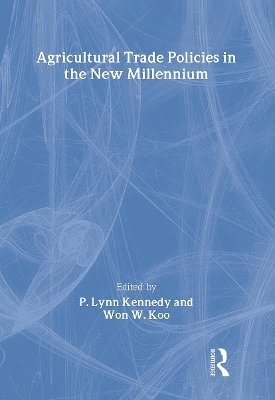 Agricultural Trade Policies in the New Millennium 1