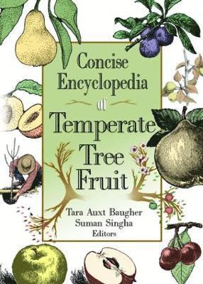 Concise Encyclopedia of Temperate Tree Fruit 1