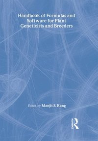 bokomslag Handbook of Formulas and Software for Plant Geneticists and Breeders