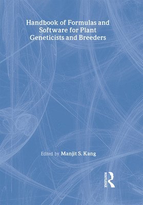 Handbook of Formulas and Software for Plant Geneticists and Breeders 1