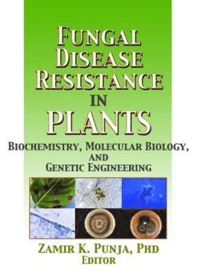 Fungal Disease Resistance in Plants 1