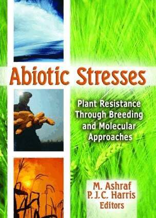 M. Ashraf, Philip Harris - Abiotic Stresses, Inbunden