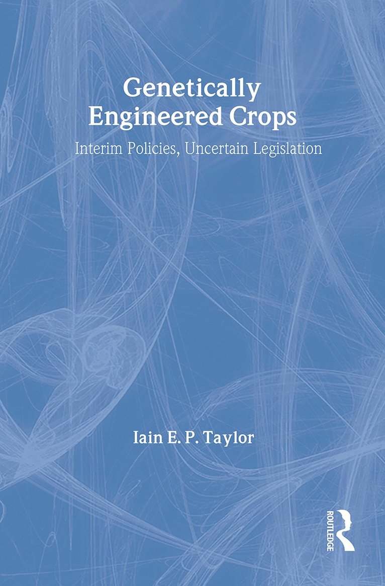 Iain Taylor - Genetically Engineered Crops, Häftad