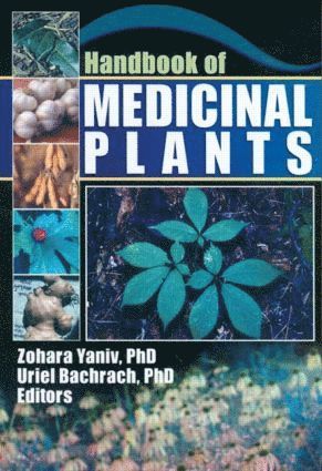 Zohara Yaniv, Uriel Bachrach, ISR) Bachrach, Uriel (Hebrew University, Jerusalem - Handbook of Medicinal Plants, Häftad