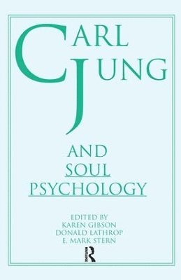 bokomslag Carl Jung and Soul Psychology