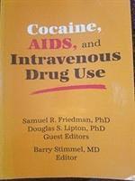 bokomslag Cocaine, AIDS, and Intravenous Drug Use