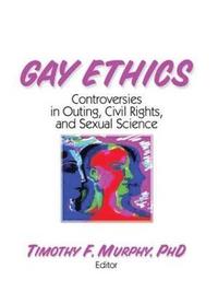 bokomslag Gay Ethics