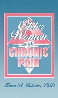 bokomslag Older Women With Chronic Pain