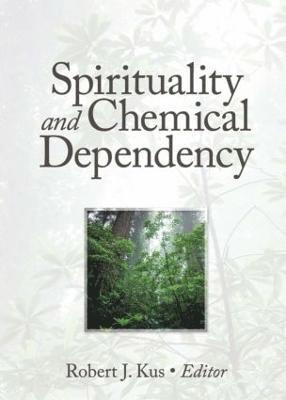 Spirituality and Chemical Dependency 1