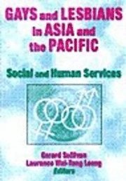 bokomslag Gays and Lesbians in Asia and the Pacific
