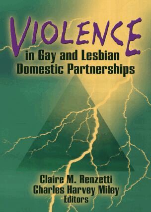Claire M Renzetti, Charles H Miley - Violence in Gay and Lesbian Domestic Partnerships, Häftad