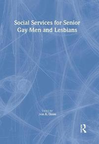 bokomslag Social Services for Senior Gay Men and Lesbians