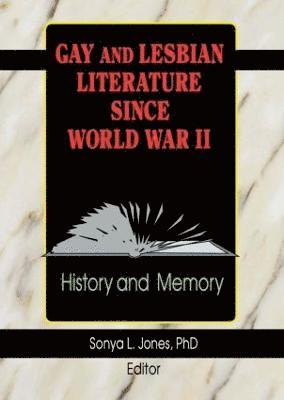Gay and Lesbian Literature Since World War II 1