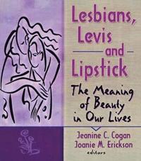 bokomslag Lesbians, Levis, and Lipstick