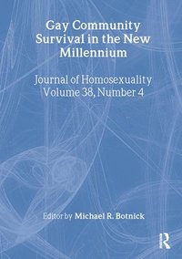 bokomslag Gay Community Survival in the New Millennium